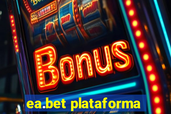 ea.bet plataforma